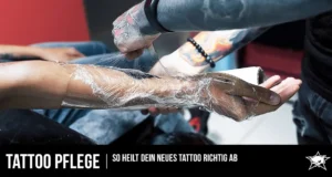 Tattoo Pflege – so heilt dein neues Tattoo richtig ab Tattoo Pflege Geheimtipps: So bleibt dein Tattoo für immer schön